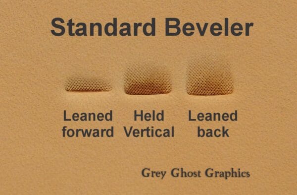 Impressions made by standard beveler when leaned forward, straight up and leaned back.